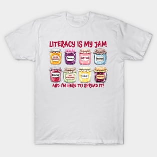 Literacy Is My Jam T-Shirt